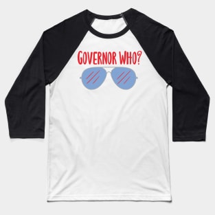 Governor Who? Blue Aviators Baseball T-Shirt